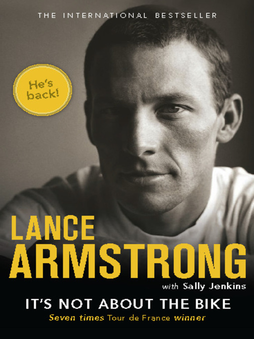 Title details for It's Not About the Bike by Lance Armstrong - Available
